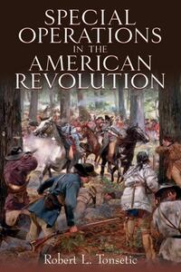 Book Cover for Special Operations in the American Revolution by Robert Tonsetic