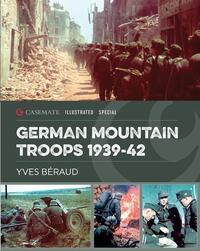 Book Cover for German Mountain Troops 1939-42 by Yves Béraud