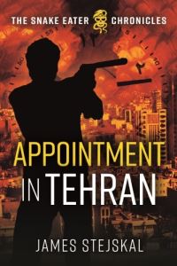 Book Cover for Appointment in Tehran by James Stejskal