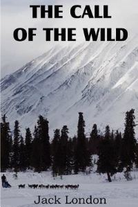 Book Cover for The Call of the Wild by Jack London