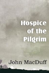 Book Cover for Hospice of the Pilgram, the Great Rest-Word of Christ by Jack London
