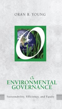 Book Cover for On Environmental Governance by Oran R Young