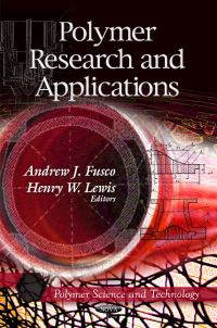 Book Cover for Polymer Research and Applications by Andrew J Fusco, Henry W Lewis