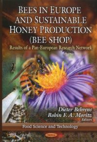 Book Cover for Bees in Europe and Sustainable Honey Production (BEE SHOP) by Dieter Behrens, Robin F A Moritz
