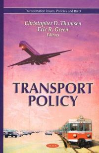Book Cover for Transport Policy by Christopher D Thomsen, Eric R Green