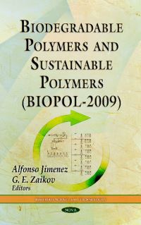 Book Cover for Biodegradable Polymers and Sustainable Polymers (BIOPOL-2009) by BIOPOL 2009, Alfonso Jiménez, G E Zaikov