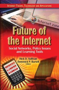 Book Cover for Future of the Internet by Rick D Sullivan, Dominick P Bartell