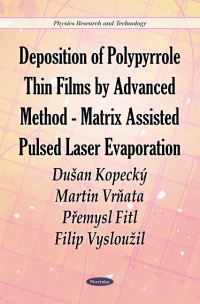 Book Cover for Deposition of Polypyrrole Thin Films by Advanced Method by Dusan KopeckÔy, Martin Vrnata, Premysl Fitl, Filip Vyslouzil