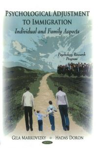 Book Cover for Psychological Adjustment to Immigration by Gila Markovizky, Hadas Doron
