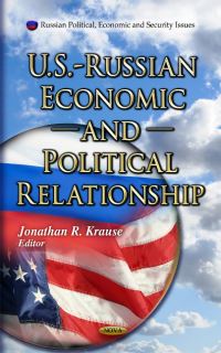 Book Cover for U.S.-Russian Economic and Political Relationship by Jonathan R Krause
