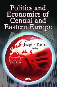 Book Cover for Politics and Economics of Central and Eastern Europe by Joseph E Peeters