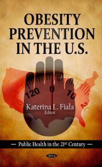 Book Cover for Obesity Prevention in the U.S by Katerina L. Fiala, Center for Disease Control