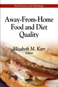 Book Cover for Away-from-Home Food and Diet Quality by Elizabeth M. Karr