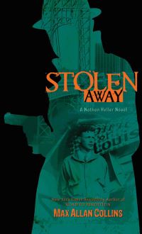 Book Cover for Stolen Away by Max Allan Collins