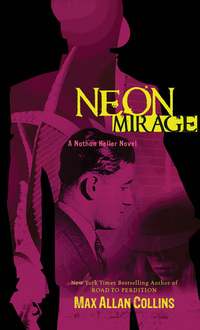 Book Cover for Neon Mirage by Max Allan Collins