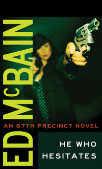 Book Cover for He Who Hesitates by Ed McBain