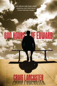 Book Cover for 600 Hours of Edward by Craig Lancaster