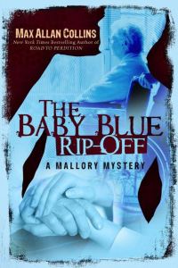 Book Cover for The Baby Blue Rip-Off by Max Allan Collins