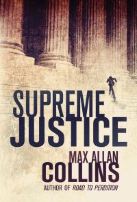 Book Cover for Supreme Justice by Max Allan Collins