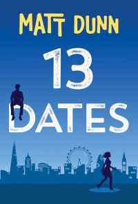 Book Cover for 13 Dates by Matt Dunn