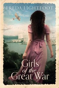 Book Cover for Girls of the Great War by Freda Lightfoot