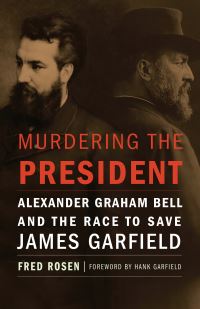 Book Cover for Murdering the President by Fred Rosen