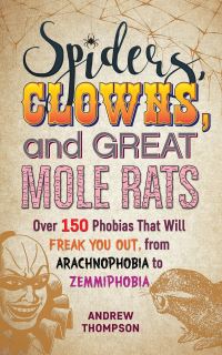 Book Cover for Spiders, Clowns and Great Mole Rats by Andrew Thompson