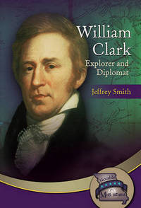 Book Cover for William Clark by Jeffrey Smith
