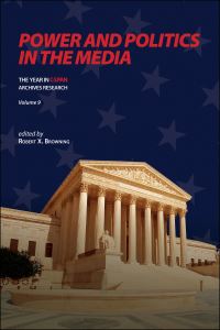 Book Cover for Power and Politics in the Media by Robert X Browning