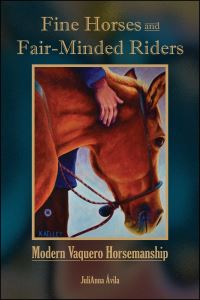 Book Cover for Fine Horses and Fair-Minded Riders by JuliAnna Ávila
