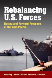 Book Cover for Rebalancing U.S. Forces by Andrew S Erickson