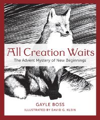 Book Cover for All Creation Waits by Gayle Boss