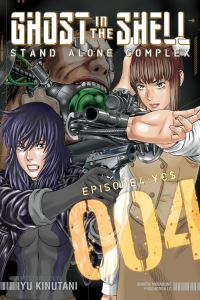 Book Cover for Ghost in the Shell. Episode 4 Stand Alone Complex by Yu Kinutani