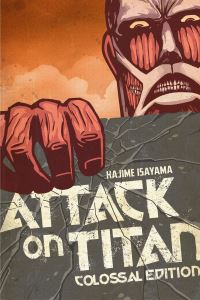 Book Cover for Attack on Titan, Colossal Edition. 1 by Hajime Isayama