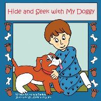 Book Cover for Hide and Seek With My Doggy by Angela Bucklaschuk
