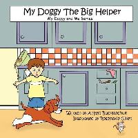 Book Cover for My Doggy the Big Helper by Angela Bucklaschuk
