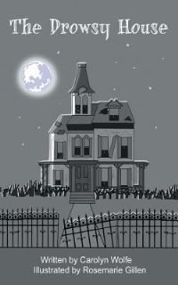 Book Cover for The Drowsy House by Carolyn Wolfe