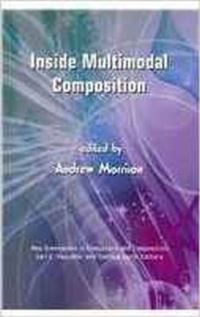 Book Cover for Inside Multimodal Composition by Andrew Morrison