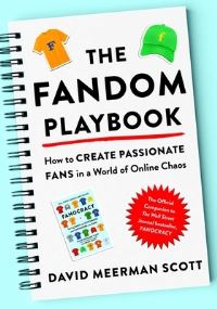 Book Cover for The Fandom Playbook by David Meerman Scott