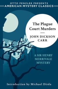 Book Cover for The Plague Court Murders by John Dickson Carr