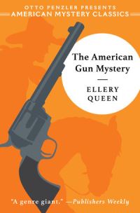 Book Cover for The American Gun Mystery by Ellery Queen