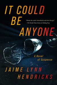 Book Cover for It Could Be Anyone by Jaime Lynn Hendricks