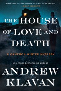 Book Cover for The House of Love and Death by Andrew Klavan