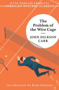 Book Cover for The Problem of the Wire Cage by John Dickson Carr