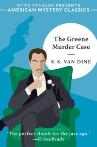 Book Cover for The Greene Murder Case by S S Van Dine