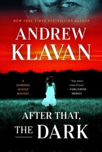 Book Cover for After That, the Dark by Andrew Klavan