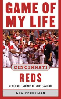 Book Cover for Game of My Life, Cincinnati Reds by Lew Freedman