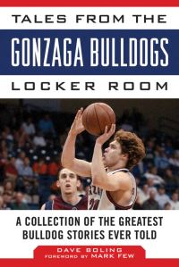 Book Cover for Tales from the Gonzaga Bulldogs Locker Room by Dave Boling