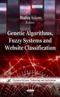 Book Cover for Genetic Algorithms, Fuzzy Systems, and Website Classification by Rafiqul Islam