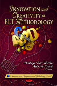 Book Cover for Innovation and Creativity in ELT Methodology by Handoyo Puji Widodo, Andrzej Cirocki